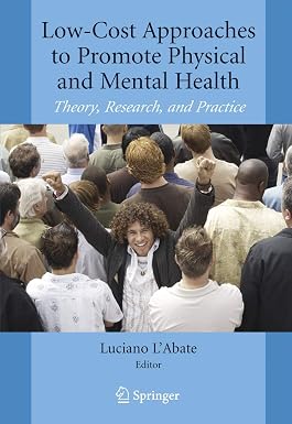 LOW-COST APPROACHES TO PROMOTE PHYSICAL AND MENTAL