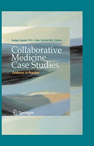 COLLABORATIVE MEDICINE CASE STUDIES: EVIDENCE IN