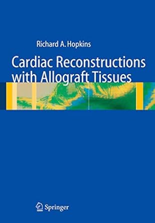 CARDIAC RECONSTRUCTIONS WITH ALLOGRAFT TISSUES