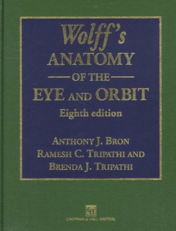 Wolffs Anatomy of the Eye and Orbit