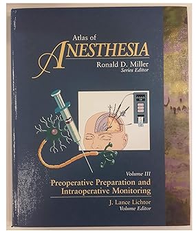 ATLAS OF ANESTHESIA:VOL-3 PREOPERATIVE PREPARATION