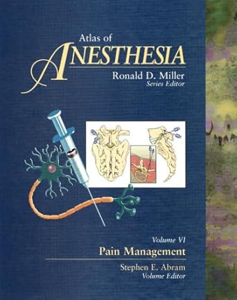 ATLAS OF ANESTHESIA:VOL-6 PAIN MANAGEMENT