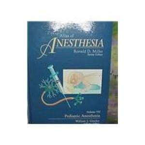 ATLAS OF ANESTHESIA:VOL-7 PEDIATRIC ANETHESIA