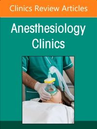Regional Anesthesia, An Issue of Anesthesiology Clinics, 1st Edition