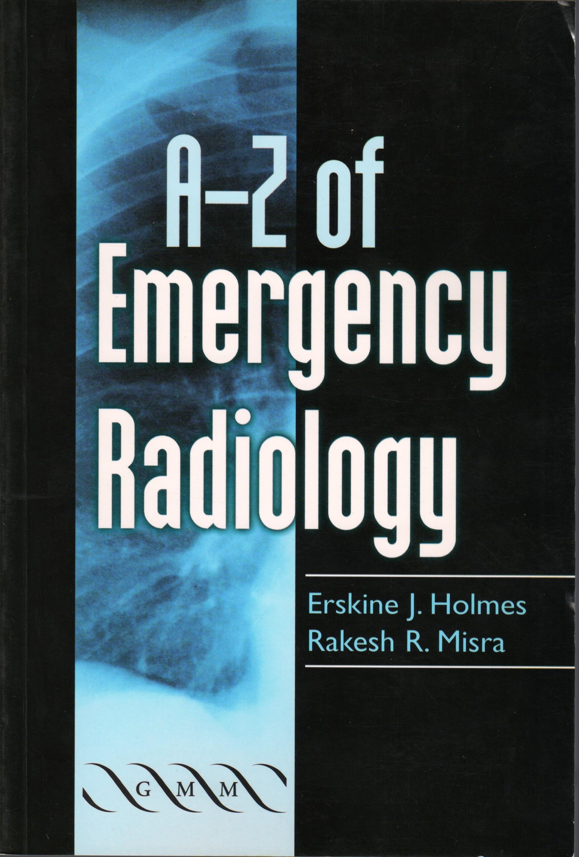 A-Z of Emergency Radiology