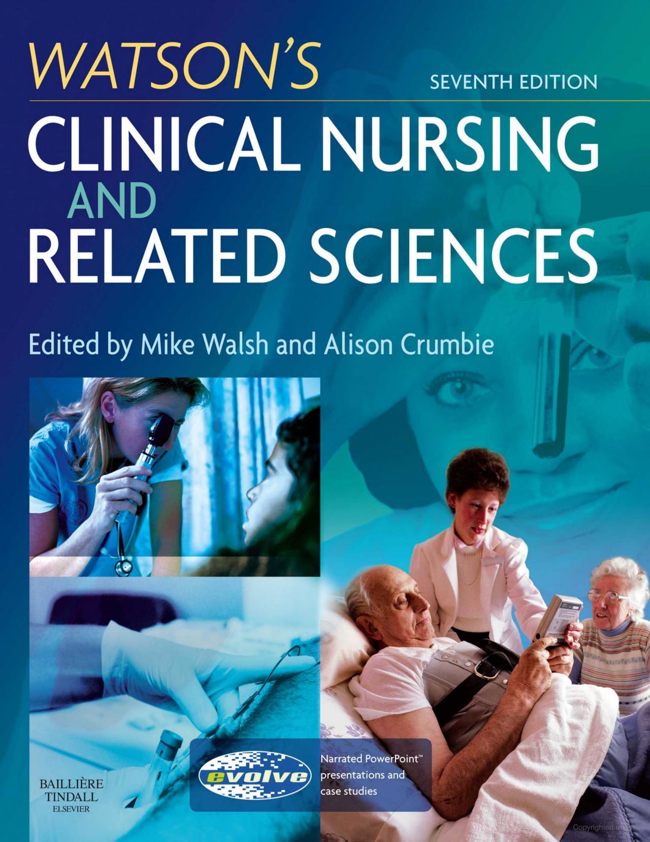 Watsons Clinical Nursing and Related Sciences 7/e