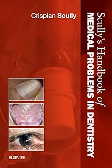 Handbook of Medical Problems in Dentistry - 1E