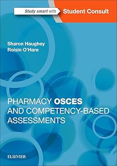 Pharmacy OSCEs and Competency-based Assessments -1E