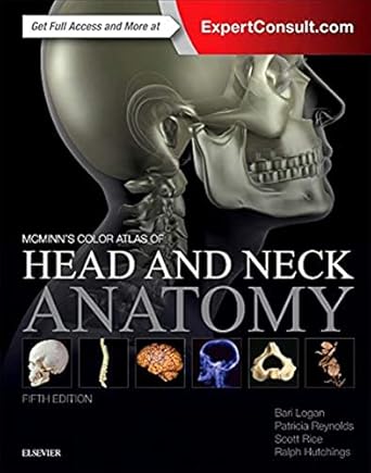 McMinns Color Atlas of Head and Neck Anatomy - 5E