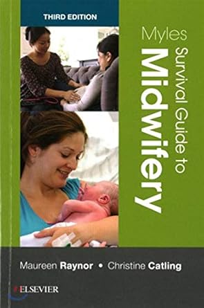 Myles Survival Guide to Midwifery - 3E