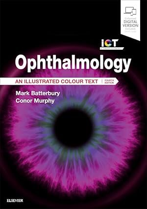 Ophthalmology: An Illustrated Colour Text - 4E