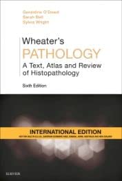 Wheater's Pathology: A Text, Atlas and Review of Histopathology(IE) -6E