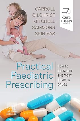 Practical Paediatric Prescribing -1E