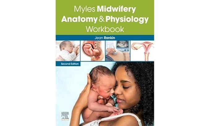 Myles Midwifery Anatomy & Physiology Workbook -2E