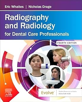 Radiography and Radiology for Dental Care Professionals -4E
