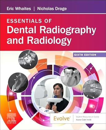 Essentials of Dental Radiography & Radio -6E