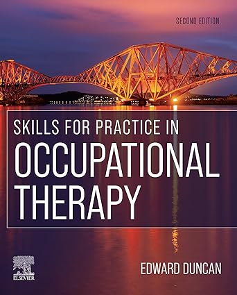 Skills for Practice in Occupational Therapy - 2E