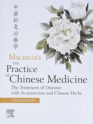 The Practice of Chinese Medicine-3E