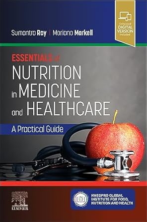 Essentials of Nutrition in Medicine and Healthcare: A Practical Guide - 1E