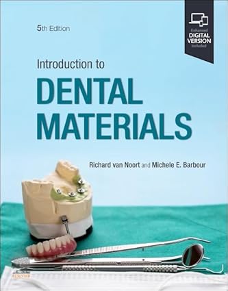 Introduction to Dental Materials - 5E