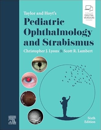 Taylor and Hoyt's Pediatric Ophthalmology and Strabismus-6E