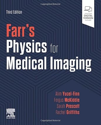 Farr's Physics for Medical Imaging-3E