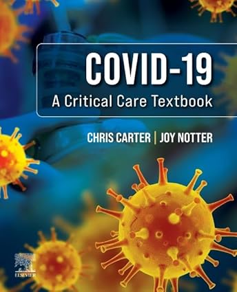 Covid-19: A Critical Care Textbook-1E