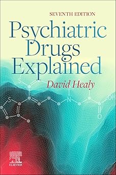 Psychiatric Drugs Explained - 7E