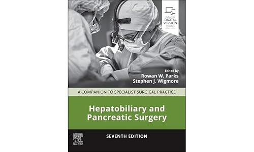 Hepatobiliary and Pancreatic Surgery-7E