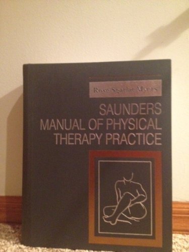 SAUNDERS MANUAL OF PHYSICAL THERAPY PRACTICE