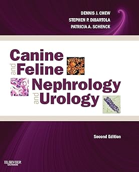 Canine and Feline Nephrology and Urology-2E