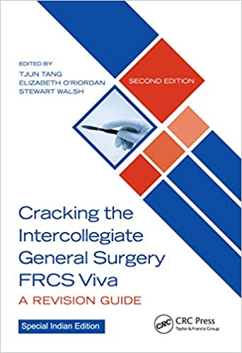 Cracking the Intercollegiate General Surgery FRCS Viva A Revision Guide 2ed.