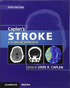 Caplans Stroke  A Clinical Approach 5ed 2016