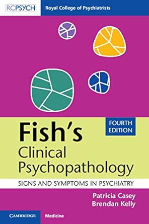 Clinical Psychopathology Signs & Symptoms in Psychaatry-4E