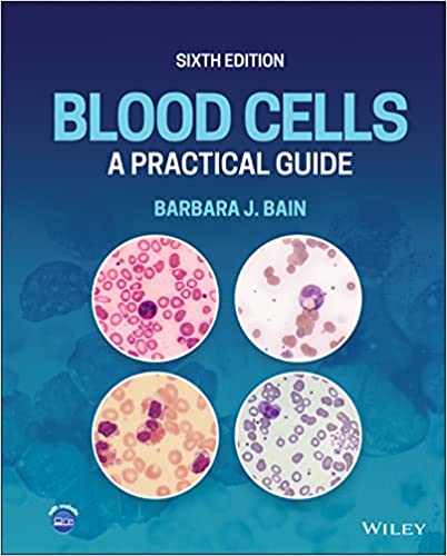 Blood Cells A Practical Guide