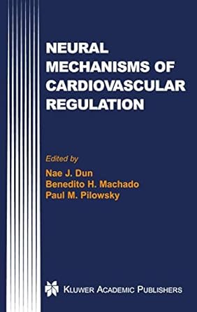 NEURAL MECHANISMS OF CARDIOVASCULAR REGULATION