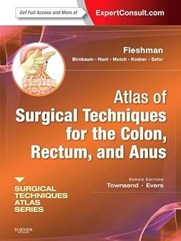 Atlas of Surgical Techniques for Colon,Rectum& Anus-1E