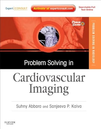 Problem Solving in Radiology- Cardiovascular Imaging-1E