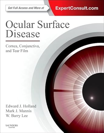 Ocular Surface Disease: Cornea, Conjunctiva and Tear Film - 1E