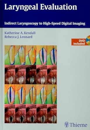 Laryngeal Evaluation Indirect Laryngoscopy to High