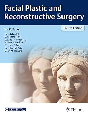 Facial Plastic and Reconstructive Surgery 4th Edition