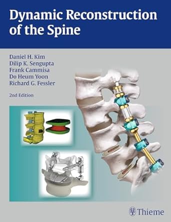 Dynamic Reconstruction of the Spine 2nd Ed.