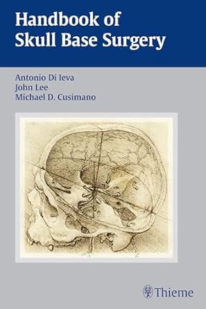 Handbook of Skull Base Surgery 1st Edition