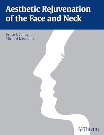 Aesthetic Rejuvenation of the Face and Neck