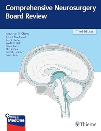 Comprehensive Neurosurgery Board Review 3rd Ed.