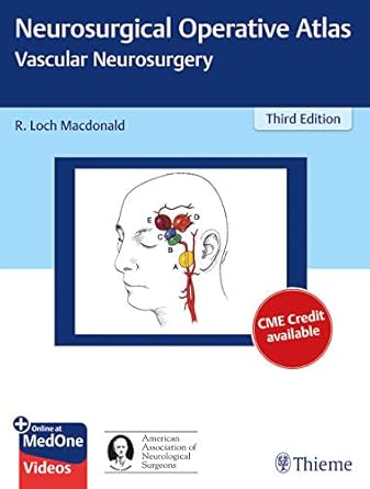 Neurosurgical Operative Atlas: Vascular Neurosurgery 3rd Ed.