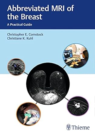 Abbreviated MRI of the Breast : A Practical Guide 1st Edition