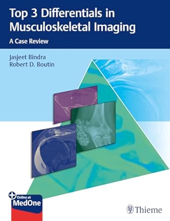Top 3 Differentials in Musculoskeletal Imaging