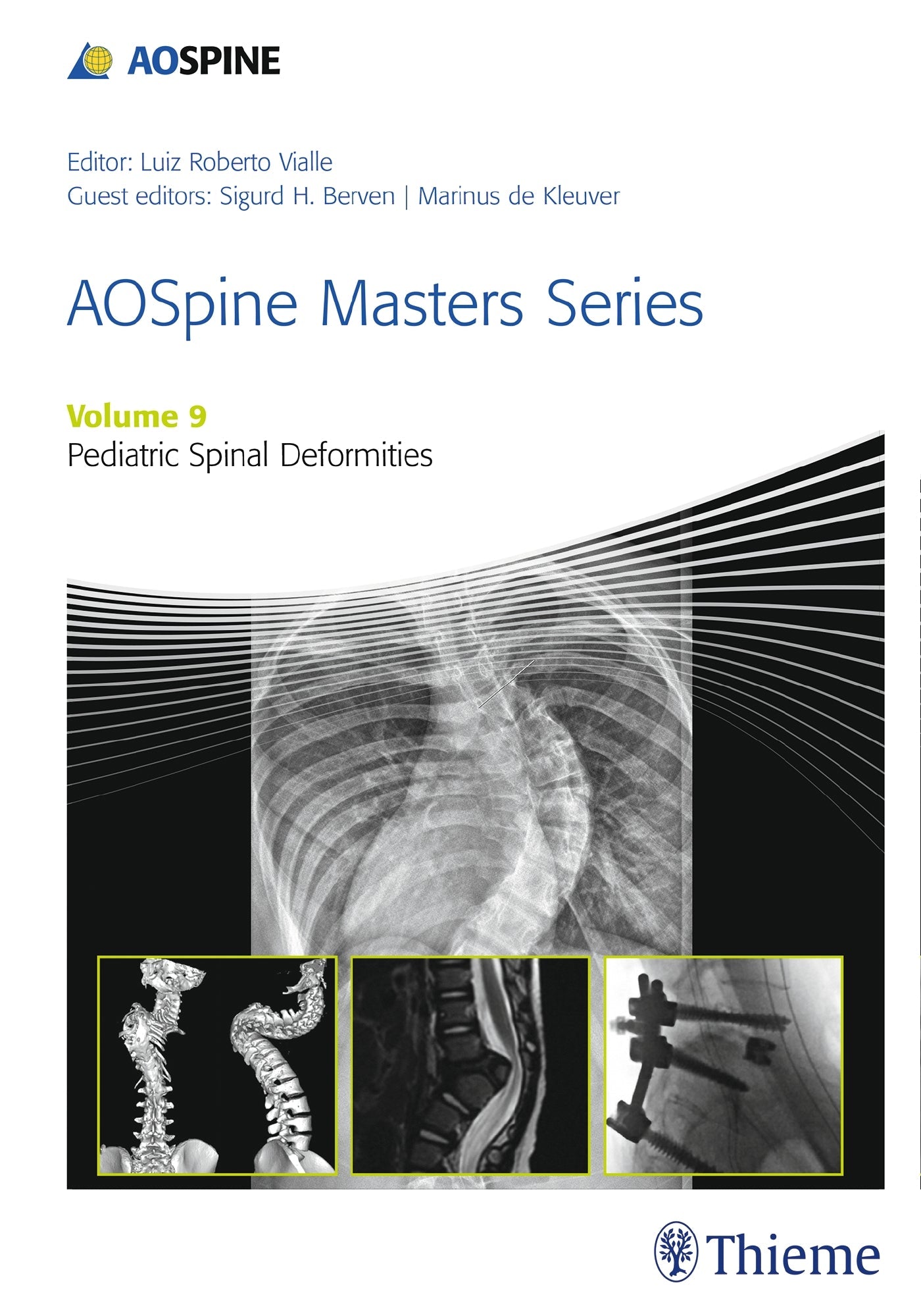 AOSpine Masters Series, Volume 9