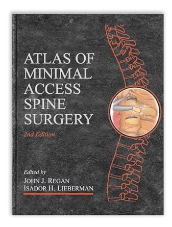 Atlas of Minimal Access Spine Surgery, 2nd Edition